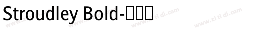 Stroudley Bold字体转换